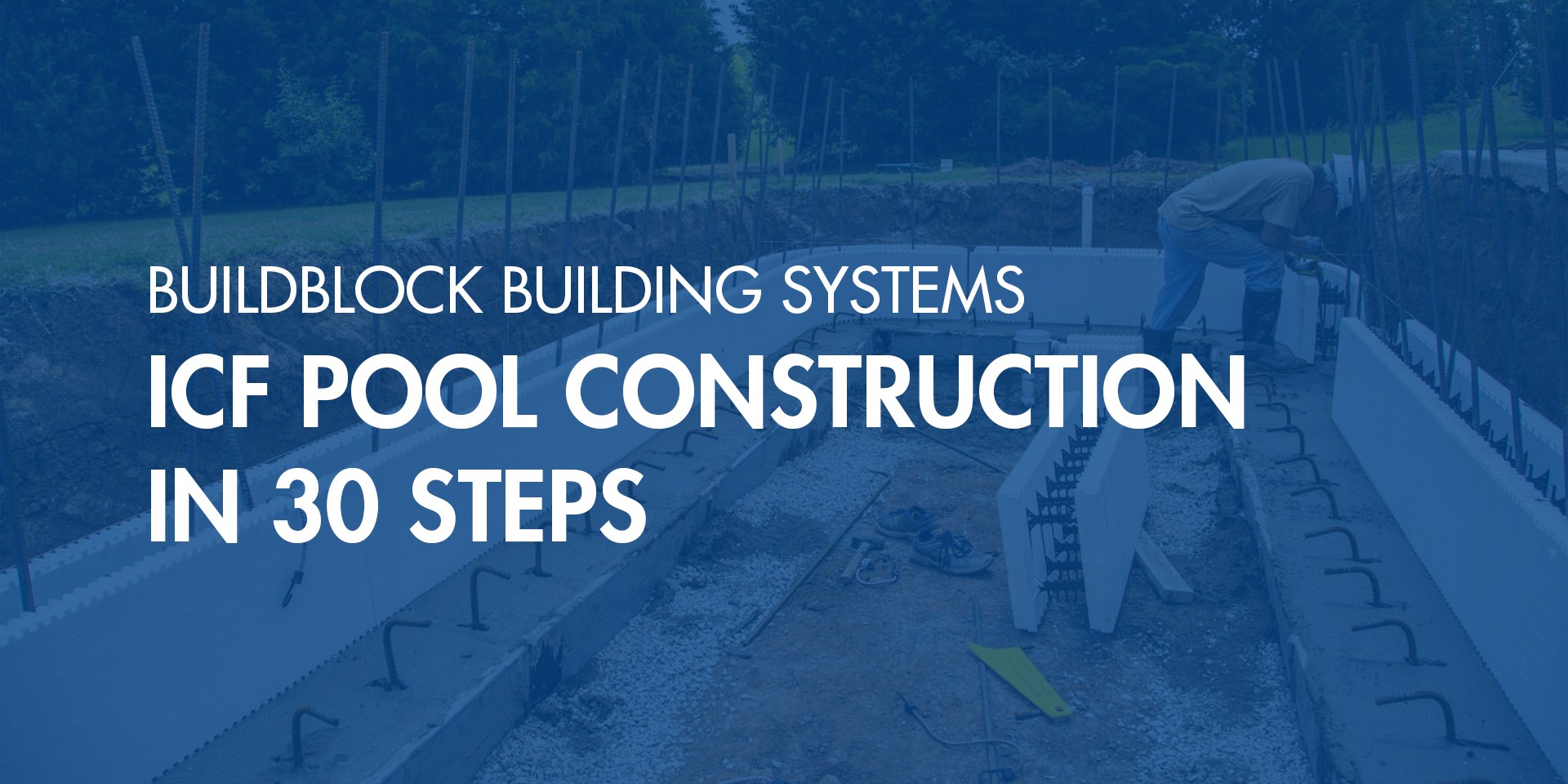 ICF Pool Construction in 30 Steps Course Card